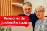 Pensiones de jubilación 2026 cambios clave que debes conocer